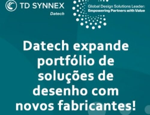 Datech expande portfólio de soluções de desenho, com novos fabricantes